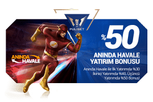 %50 ANINDA HAVALE BONUSU
