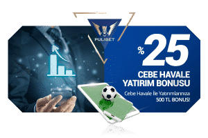 %25 CEBE HAVALE BONUSU